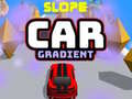                                                                       Slope Car Gradient ﻞﯿﮭﮐ