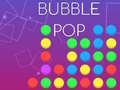                                                                       Bubble Pop ﻞﯿﮭﮐ