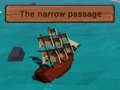                                                                       The Narrow Passage ﻞﯿﮭﮐ