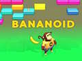                                                                       Bananoid ﻞﯿﮭﮐ
