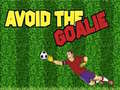                                                                       Avoid the Goalie ﻞﯿﮭﮐ