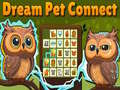                                                                       Dream Pet Connect ﻞﯿﮭﮐ