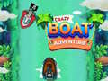                                                                       Crazy Boat Adventure ﻞﯿﮭﮐ