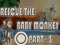                                                                       Rescue The Baby Monkey Part-5 ﻞﯿﮭﮐ