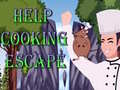                                                                       Help Cooking Escape ﻞﯿﮭﮐ