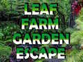                                                                       Leaf Farm Garden Escape ﻞﯿﮭﮐ