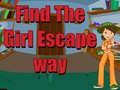                                                                       Find The Girl Escape Way ﻞﯿﮭﮐ