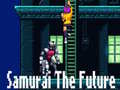                                                                      Samurai the Future ﻞﯿﮭﮐ