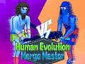                                                                       Human Evolution Merge Master ﻞﯿﮭﮐ
