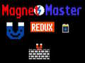                                                                       Magnet Master Redux ﻞﯿﮭﮐ