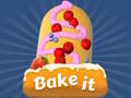                                                                       Bake it  ﻞﯿﮭﮐ