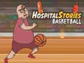                                                                       Hospital Stories Basketball  ﻞﯿﮭﮐ