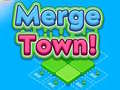                                                                       Merge Town! ﻞﯿﮭﮐ