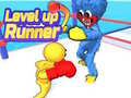                                                                       Level Up Runner ﻞﯿﮭﮐ