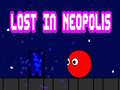                                                                       Lost in Neopolis ﻞﯿﮭﮐ