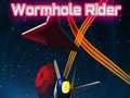                                                                       Wormhole Rider ﻞﯿﮭﮐ
