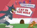                                                                       The Tom and Jerry Show Storybook Cat in the Hole ﻞﯿﮭﮐ