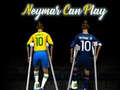                                                                       Neymar can play ﻞﯿﮭﮐ