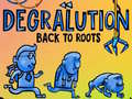                                                                       Degralution buck to roots ﻞﯿﮭﮐ