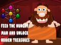                                                                       Feed the hungry man and unlock hidden treasures ﻞﯿﮭﮐ