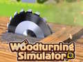                                                                      Woodturning Simulator  ﻞﯿﮭﮐ