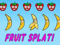                                                                       Fruit Splat! ﻞﯿﮭﮐ