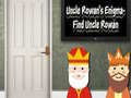                                                                       Uncle Rowan’s Enigma - Find Uncle Rowan ﻞﯿﮭﮐ