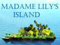                                                                       Madame Lily’s Island  ﻞﯿﮭﮐ
