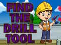                                                                       Find The Drill Tool  ﻞﯿﮭﮐ