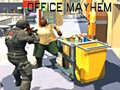                                                                       Office Mayhem ﻞﯿﮭﮐ