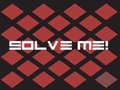                                                                       Solve Me! ﻞﯿﮭﮐ
