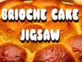                                                                       Brioche Cake Jigsaw ﻞﯿﮭﮐ