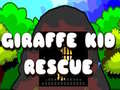                                                                       Giraffe Kid Rescue ﻞﯿﮭﮐ