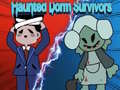                                                                       Haunted Dorm Survivors ﻞﯿﮭﮐ