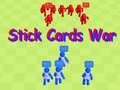                                                                       Stick Cards War ﻞﯿﮭﮐ