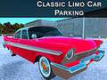                                                                       Classic Limo Car Parking ﻞﯿﮭﮐ