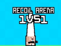                                                                       Recoil Arena 1VS1 ﻞﯿﮭﮐ