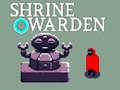                                                                       Shrine Warden ﻞﯿﮭﮐ
