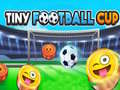                                                                       Tiny Football Cup ﻞﯿﮭﮐ