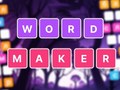                                                                       Word Maker ﻞﯿﮭﮐ