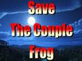                                                                       Save The Couple Frog ﻞﯿﮭﮐ