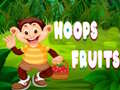                                                                       Hoops Fruits ﻞﯿﮭﮐ