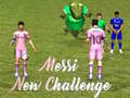                                                                       Messi New Challenge ﻞﯿﮭﮐ