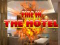                                                                       Fire in the Hotel ﻞﯿﮭﮐ