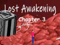                                                                       Lost Awakening Chapter 3 ﻞﯿﮭﮐ