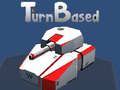                                                                       Turn Based ﻞﯿﮭﮐ