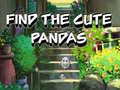                                                                       Find The Cute Pandas ﻞﯿﮭﮐ