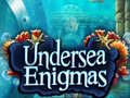                                                                       Undersea Enigmas ﻞﯿﮭﮐ