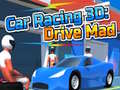                                                                       Car Racing 3D: Drive Mad ﻞﯿﮭﮐ