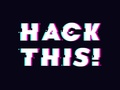                                                                       Hack This! ﻞﯿﮭﮐ